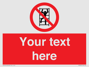 Custom prohibition No climbing